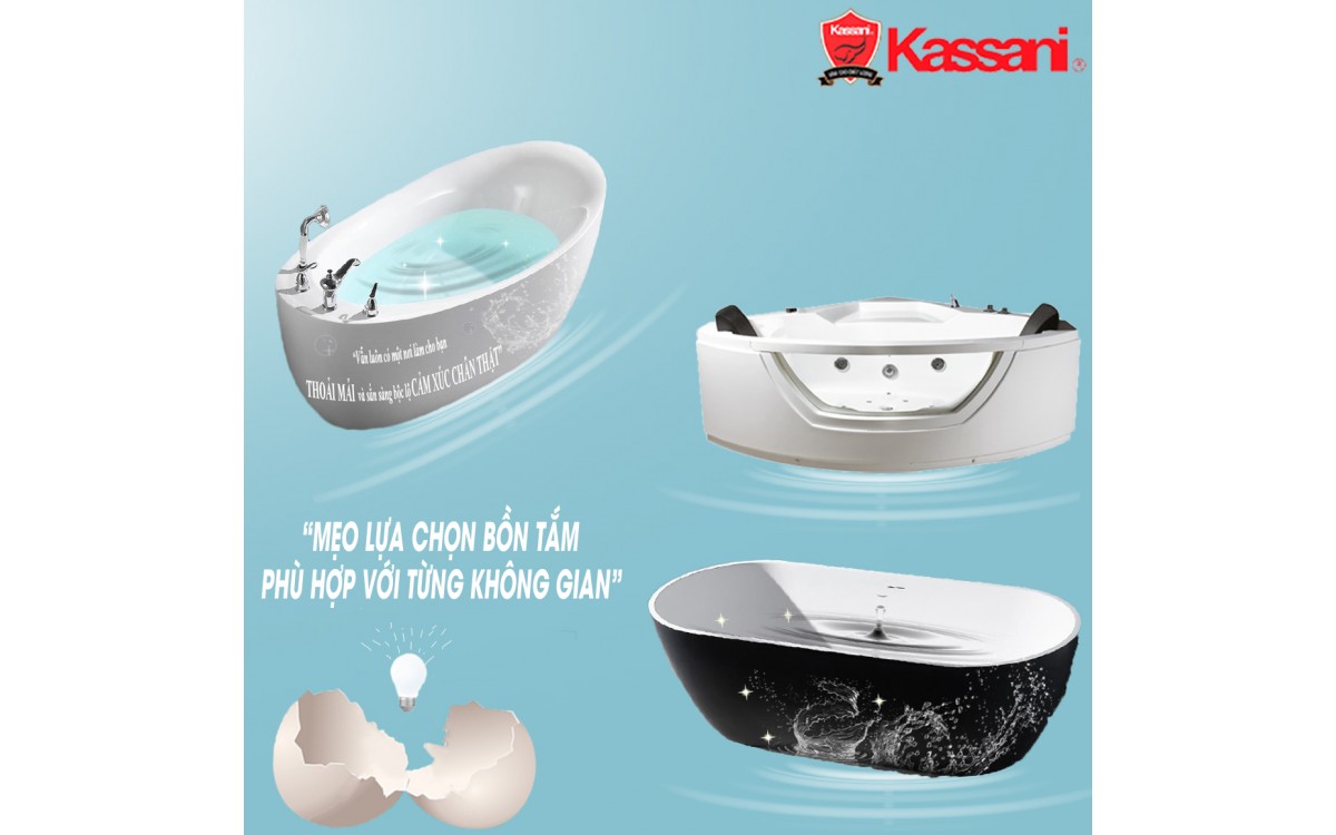 MẸO LỰA CHỌN BỒN TẮM PHÙ HỢP VỚI TỪNG KHÔNG GIAN  MẸO LỰA CHỌN BỒN TẮM PHÙ HỢP VỚI TỪNG KHÔNG GIAN